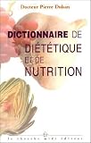 Dictionnaire de di�t�tique et de nutrition