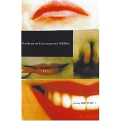 Beauty and the Contemporary Sublime (Aesthetics Today)
