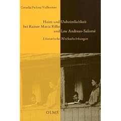 Heim und Unheimlichkeit bei Rainer Maria Rilke und Lou Andreas-Salom�: Literarische Wechselwirkungen