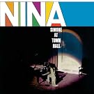 Nina At Town Hall (180 Gram Vinyl)