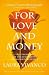 For Love and Money: The Literary Art of the Harlequin Mills & Boon Romance (Genre Fiction Monographs)