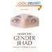 Inside the Gender Jihad: Women's Reform in Islam
