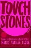 Touchstones : essays on literature, art and politics