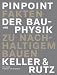 Pinpoint - Fakten der Bauphysik zu nachhaltigem Bauen