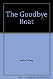 The goodbye boat