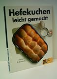 Produkt-Bild: Hefekuchen leicht gemacht - Bernd Schiansky - Verlag: Gr&auml;fe und Unzer