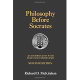 Philosophy Before Socrates (Second Edition): An Introduction with Texts and Commentary