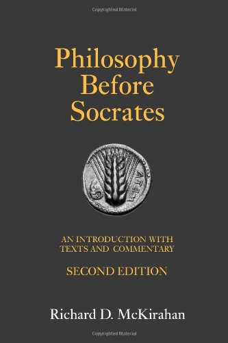 Philosophy Before Socrates (Second Edition): An Introduction with...