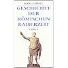 Geschichte der r�mischen Kaiserzeit: Von Augustus bis zu Konstantin