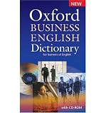 Produkt-Bild: OXFORD BUSINESS ENGLISH DICTIONARY FOR LEARNERS OF ENGLISH [WITH CDROM] BY Oxford University Press[Paperback]Oxford University Press(Publisher)