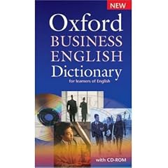 (Oxford Business English Dictionary for Learners of English [With CDROM]) By Oxford University Press (Author) Paperback on 01-Aug-2006
