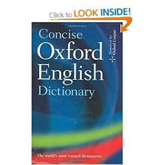Concise Oxford English Dictionary: 11th edition revised 2008