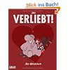 Verliebt!: Das Gl�cksbuch