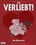 Verliebt!: Das Gl�cksbuch