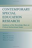 Contemporary Special Education Research: Syntheses of the Knowledge Base on Critical Instructional Issues (The LEA Series on Special Education and Disability)