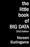 The Little Book of BIG DATA, 2012 Edi...