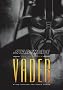 Star Wars: The Complete Vader