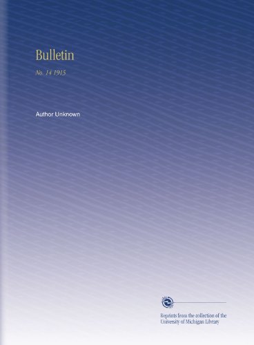 Bulletin: No. 14 1915