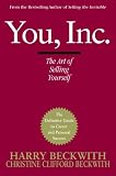 You, Inc.: The Art of Selling Yourself