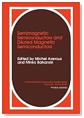 Semimagnetic Semiconductors and Diluted Magnetic Semiconductors (Ettore Majorana International Science Series: Physical Sciences)