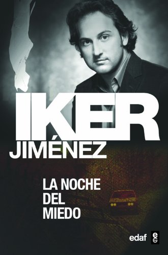 NOCHE DEL MIEDO, LA (Mundo mágico y heterodoxo) (Spanish Edition)