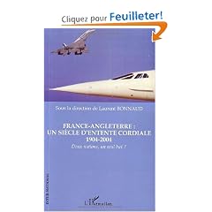 France Angleterre: un si�cle d'entente cordiale 1904 2004