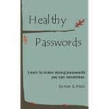 Healthy Passwords: Learn to make strong passwords you can remember