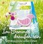 Im Sommer drau�en sein: Lieblingsst�cke selber n�hen