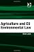 Agriculture and EU Environmental Law