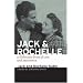 Jack and Rochelle: A Holocaust Story of Love and Resistance