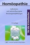 Hom&ouml;opathie f&uuml;r die Kitteltasche: Indikations- und wirkstoffbezogene Beratungsempfehlungen - Matthias Eisele, Karl-Heinz Friese, Gisela Notter, Anette Schlumpberger