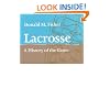 Lacrosse: A History of the Game
