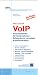 VoIP - Voice over IP. Praxisleitfaden für Unternehmen. Erfolg durch vernetzte Kommunikation