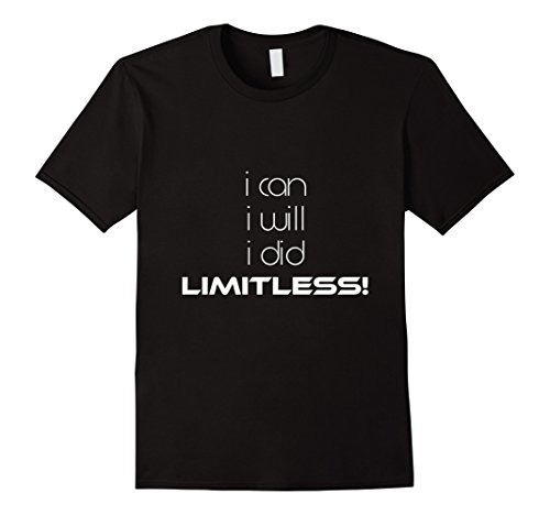 Men's I Can, I Will, I Did - Limitless | Manifesting T-shirts XL Black