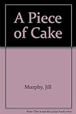 A piece of cake