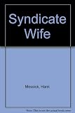 Syndicate wife : the story of Ann Drahmann Coppola