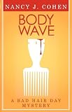 Body Wave (Bad Hair Day Mystery 4)