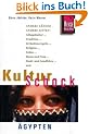 KulturSchock �gypten: Andere L�nder - andere Sitten: Alltagskultur, Tradition, Verhaltensregeln, Religion, Tabus, Mann und Frau, Stadt- und Landleben