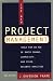 The New Project Management: Tools for an Age of Rapid Change, Complexity, and Other Business Realities (Jossey Bass Business and Management Series)