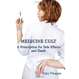 medicine cult a prescription for side effects and death