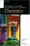 Short Guide to Writing about Chemistry, A (2nd Edition)
