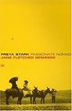 Review Pimlico  / Freya Stark: Passionate Nomad