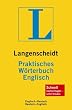 Langenscheidt Praktisches W�rterbuch Englisch: Englisch-Deutsch / Deutsch-Englisch. Rund 120.000 Stichw�rter und Wendungen