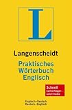 Langenscheidt Praktisches W&ouml;rterbuch Englisch: Englisch-Deutsch / Deutsch-Englisch - Rund 120.000 Stichw&ouml;rter und Wendungen - 