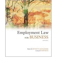 By Dawn Bennett-Alexander, Laura Hartman: Employment Law for Business Sixth (6th) Edition