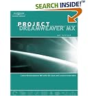 Click here to buy Project Dreamweaver MX (Project (Delmar)) by  Nat Gertler.