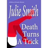 Death Turns A Trick (Rebecca Schwartz #1) (A Rebecca Schwartz Mystery) (The Rebecca Schwartz Series)