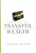 Books : How to Seize the Transfer of Wealth