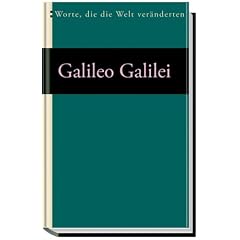 Galileo Galilei - Dialog �ber die beiden haupts�chlichsten Weltsysteme. Das ptolem�ische und das kopernikanische