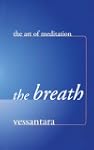 The Breath (Art of Meditation)